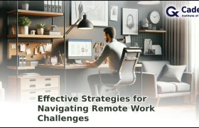 Effective Strategies for Navigating Remote Work Challenges