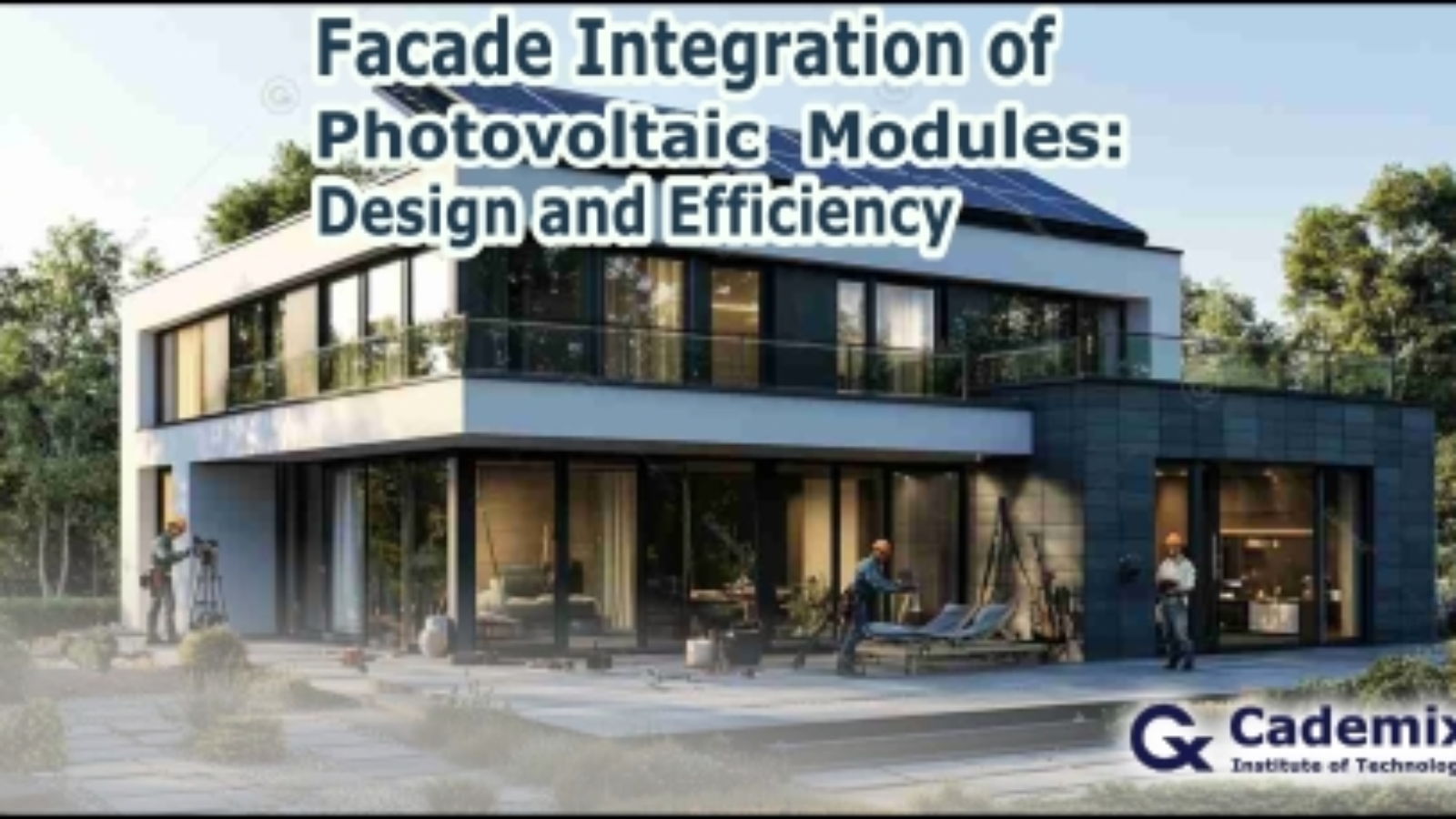 Facade Integration of Photovoltaic Modules: Design and Efficiency , Alireza Alidadi