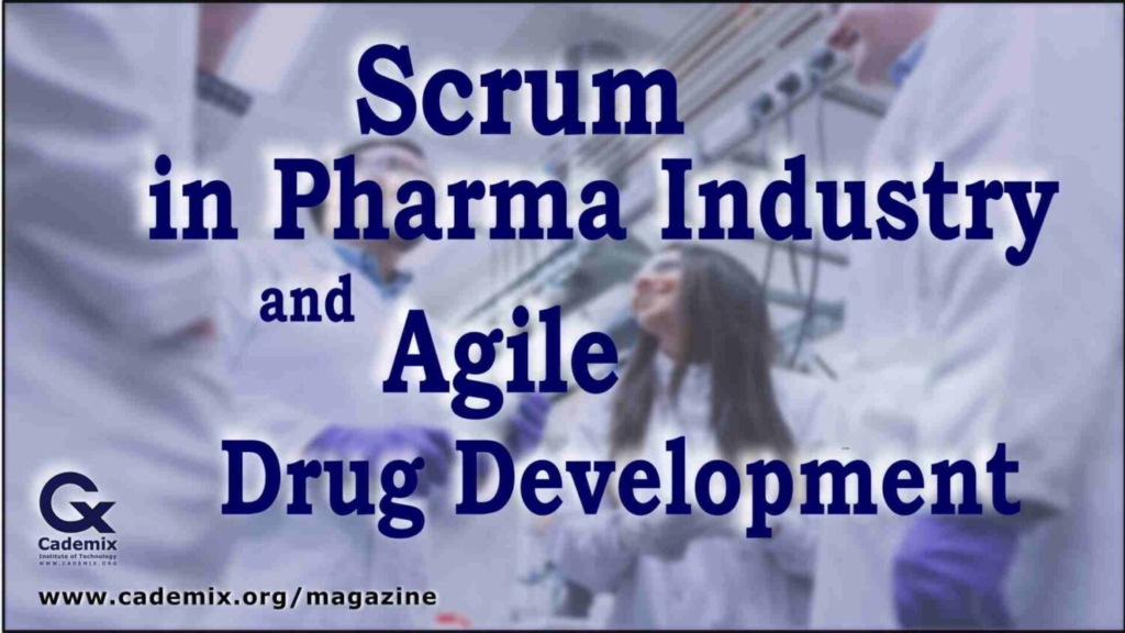 Scrum in Pharma Industry and Agile Drug Development | Cademix Institute