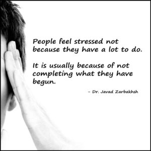 Stress a lot to do Completing Tasks Quote Javad Zarbakhsh